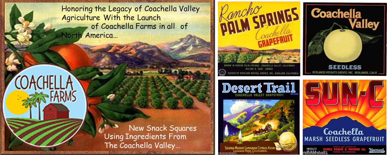 Coachella Farms fruit crate artwork: the Coachella Farms badge on an orange-blossom label with historical Coachella Valley grapefruit labels